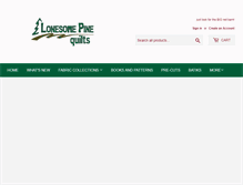 Tablet Screenshot of lonesomepinequilts.com